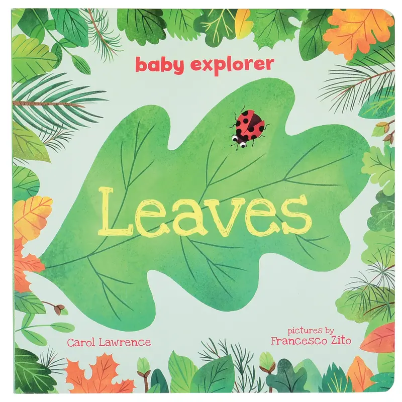 Baby Explorer: Leaves – Nature-Themed Board Book For Toddlers 1
