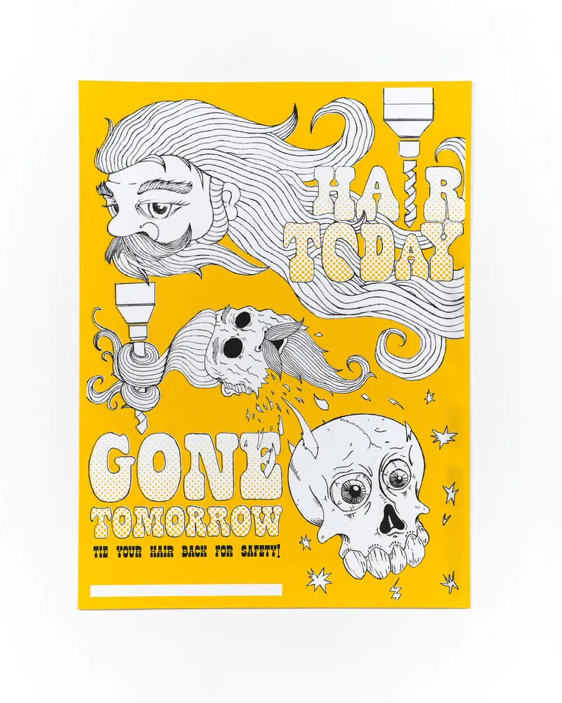 'Hair Today, Gone Tomorrow' Safety Awareness Poster By Tobias Berblinger 1